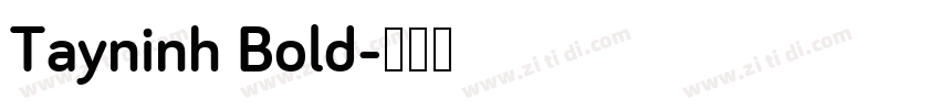 Tayninh Bold字体转换